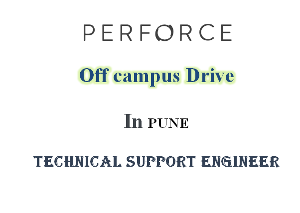 PERFORCE hiring for Technical Support Engineer