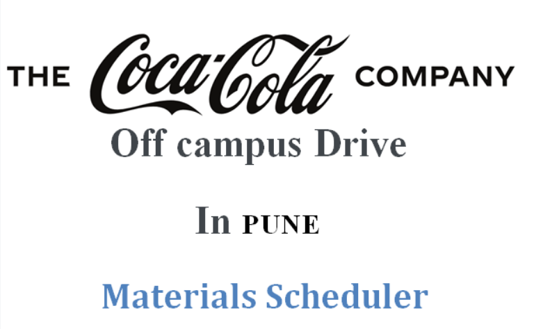 CocaCola hiring for Materials Scheduler at Pune Location